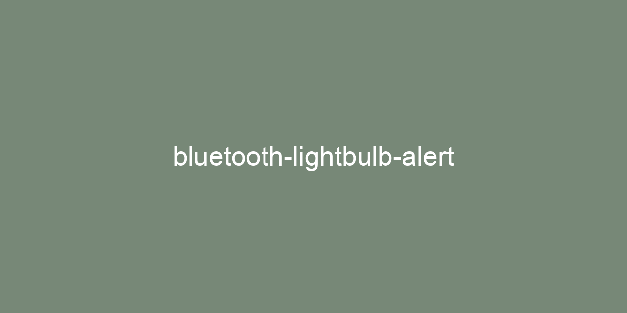 bluetooth-lightbulb-alert